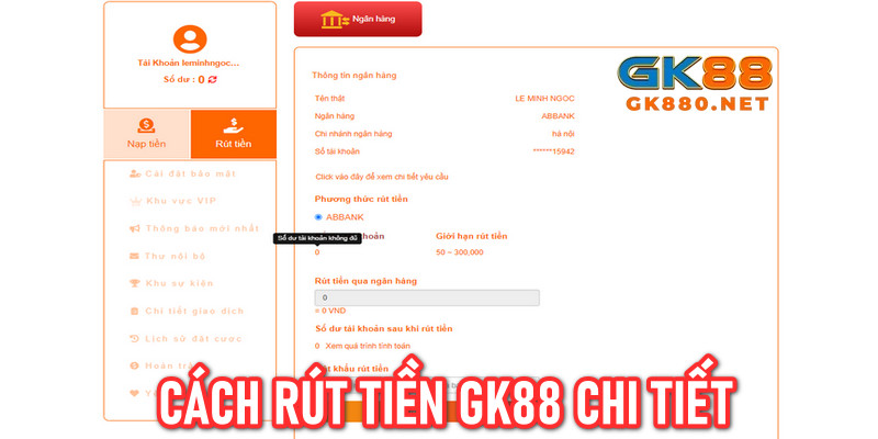 Hướng dẫn chi tiết cách rút tiền GK88 chỉ với 3 bước đơn giản