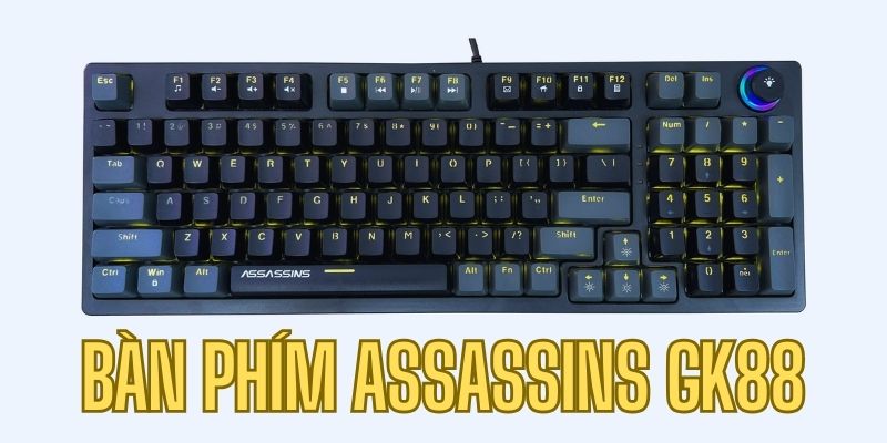 Hướng Dẫn Bảo Trì Và Chăm Sóc Bàn Phím Cơ Assassins GK88 Để Sử Dụng Lâu Dài