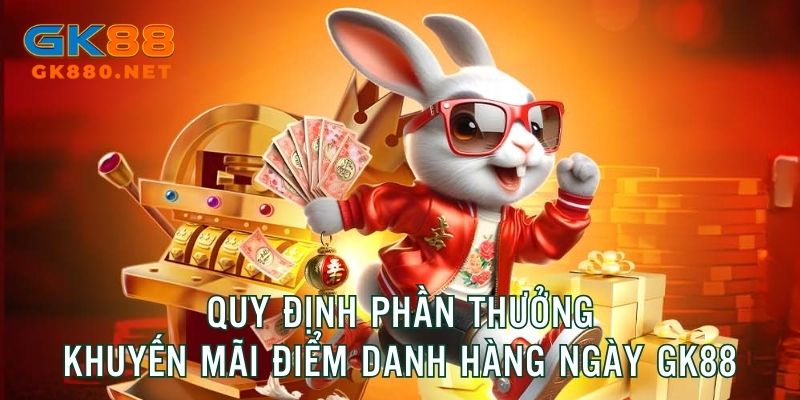 Quy định phần thưởng chi tiết, đầy đủ tại GK880.NET