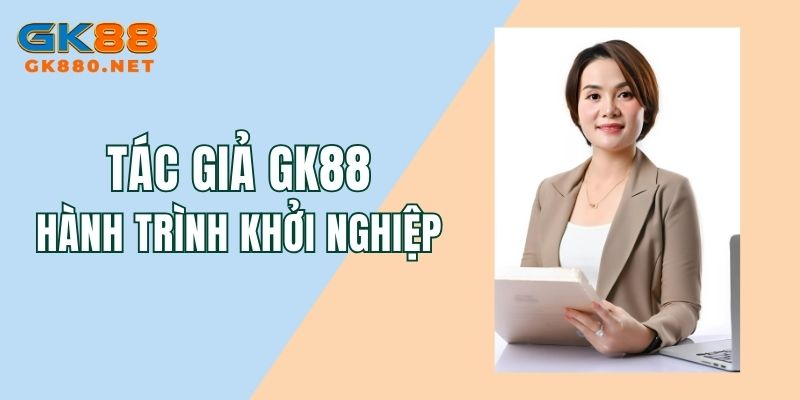 Con đường khởi nghiệp, thành lập thương hiệu game GK88