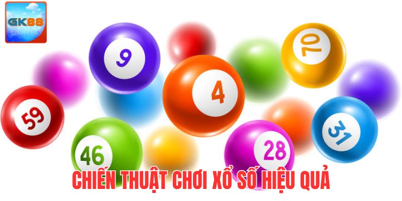 Những chiến thuật đặt cược xổ số GK88 đem về thắng lớn ít ai biết